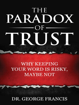 cover image of The Paradox of Trust